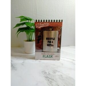 Wembley 8oz Capacity Silver Flask, "Whistle For A‎ Refill" New In Box